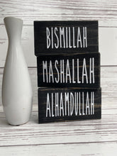 Load image into Gallery viewer, &quot;Bismillah, Mashallah, Alhamdullah&quot; block Set